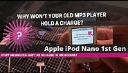 Why doesn't your old MP3 player hold a charge? - Apple iPod Nano 1st Gen 2005 - Bulging Battery.