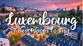 LUXEMBOURG TRAVEL | Highlights of Luxembourg Country + Travel Itinerary