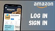 How to Sign into your Amazon Account | Login Amazon App
