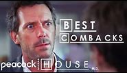 Best Comebacks | House M.D.
