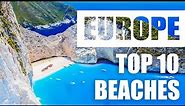 Best Beaches in Europe - Top 10 Beaches Europe 2023