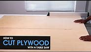 How to cut a Plywood Sheet with Table Saw
