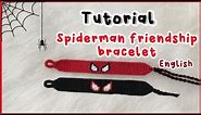 TUTORIAL | Spiderman friendship bracelet | step by step | english version