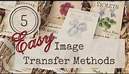 5 EASY IMAGE TRANSFER methods using an INKJET PRINTER