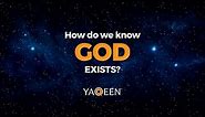 How do we know God exists? | Animation