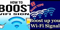 How to Boost Wi-Fi Signal to Air TV