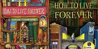 How to Live Forever Picture Book