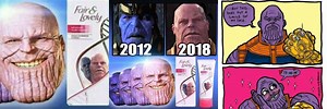 Thanos Fair and Lovely Meme