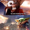 Baby Yoda Gremlin Meme