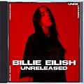 Billie Eilish Unreleased Songs