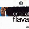 Brand New Heavies Original Flava