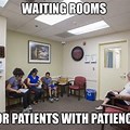 Doctor Waiting Room Meme