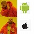 Drake Meme Apple vs Android
