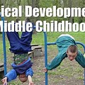 Middle Childhood Physical Development