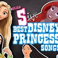 Most Popular Disney Princess Songs