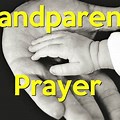 Prayer to Pray Over Grandparents