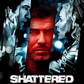 Shattered Movie 2007 DVD