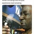 Smoke Coming Out of Earbuds Meme