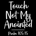 Touch Not My Anointed Clip Art