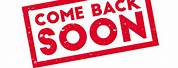 Come Back Soon Font