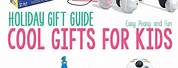 Cool Christmas Gift Ideas for Kids