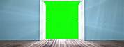 Green Screen Door Opening