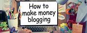 How Do You Make Money From a Blog