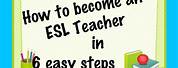 How to Become a ESL Teacher