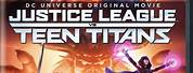 Teen Titans Justice League DVD