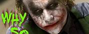 Why so Serious Joker Quotes Heath Ledger
