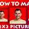 2X2 and 1X1 Picture Maker