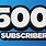500 Subscribers YouTube