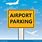 Airport Parking Signs