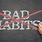 Avoid Bad Habits