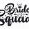 Bride Squad PNG