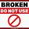 Broken Do Not Use Sign
