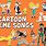 Cartoon Theme Songs