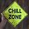 Chill Zone Sign