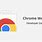 Chrome Web Store Download Free