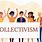 Collectivism Definition