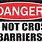 Danger Do Not Cross