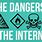 Dangerous Internet