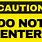 Do Not Enter Safety Sign