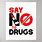 Don't Do Drugs Poster