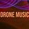 Drone Music