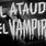 El Ataud Del Vampiro