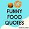 Fast Food Quotes Funny