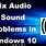 Fix Audio Sound Problem