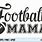 Football Mama SVG