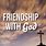 Friends with God